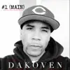 Dakoven - #1 Main (feat. Icy-Mic-B & Meldorado) - Single